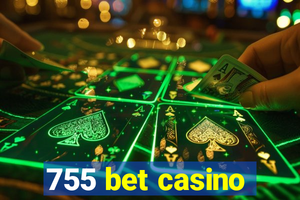 755 bet casino